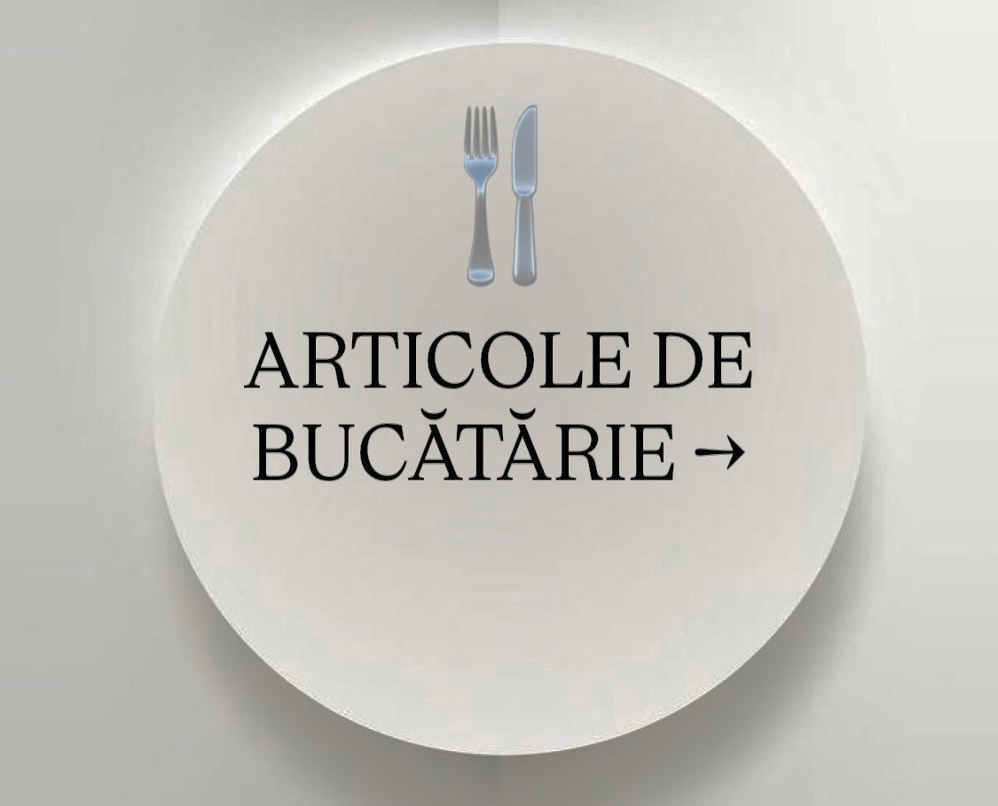 ARTICOLE DE BUCĂTĂRIE